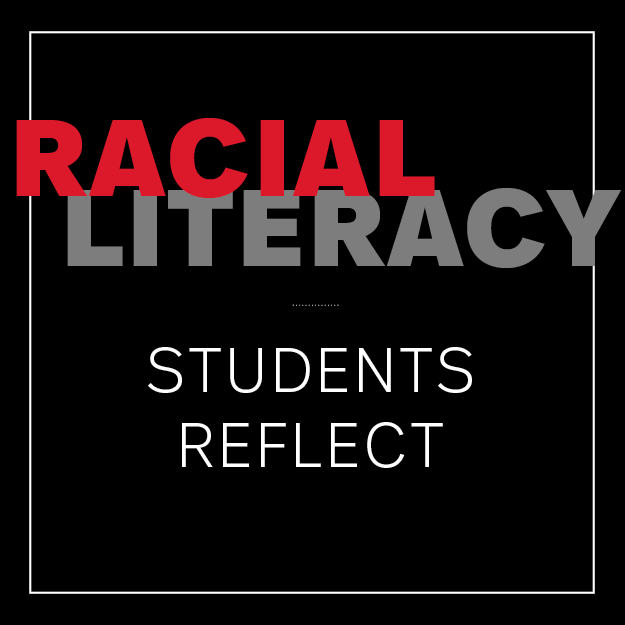 Racial Literacy: Introduction and Reflections
